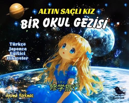 Altın Saçlı Kız Bir Okul Gezisi (Türkçe - Japonca)  Frontansicht 1