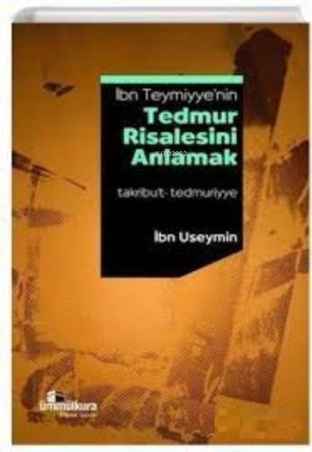 İbn Teymiyye'nin Tedmur Risalesini Anlamak  Frontansicht 1