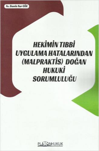 Hekimin Tıbbi Uygulama Hatalarından (Malpraktis) Doğan Hukuki Sorumluluğu  Frontansicht 1