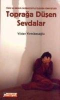 Toprağa Düşen Sevdalar  Frontansicht 1