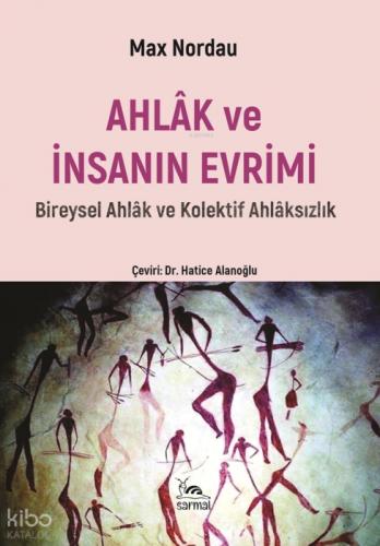 Ahlâk ve İnsanın Evrimi;Bireysel Ahlâk ve Kolektif Ahlâksızlık  Frontansicht 1