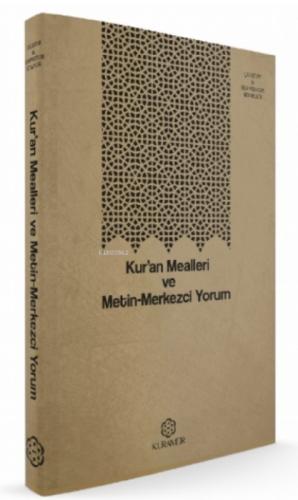 Kur'an Mealleri ve Metin-Merkezci Yorum  Frontansicht 1