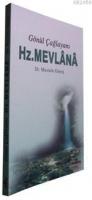 Gönül Çağlayanı Hz. Mevlana  Frontansicht 1