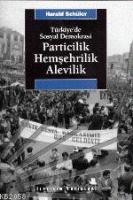 Türkiye'de Sosyal Demokrasi - Particilik Hemşehrilik Alevilik  Frontansicht 1