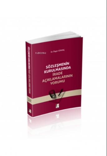 Sözleşmenin Kurulmasında İrade Açıklamalarının Yorumu  Frontansicht 1