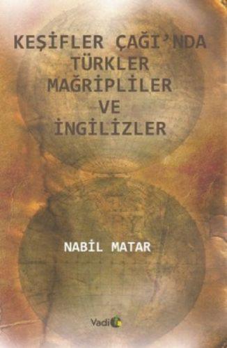 Keşifler Çağı'nda Türkler Mağripliler ve İngilizler  Frontansicht 1