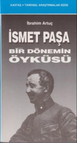 İsmet Paşa Bir Dönemin Öyküsü  Frontansicht 1