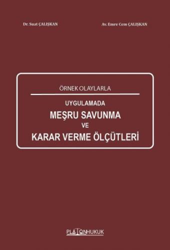 Örnek Olaylarla Uygulamada Meşru Savunma Karar Verme Ölçütleri  Frontansicht 1
