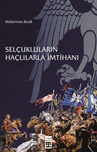 Selçukluların Haçlılarla İmtihanı  Frontansicht 1