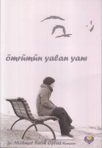 Ömrümün Yalan Yanı  Frontansicht 1