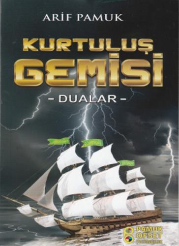 Kurtuluş Gemisi - Dualar -  Frontansicht 1