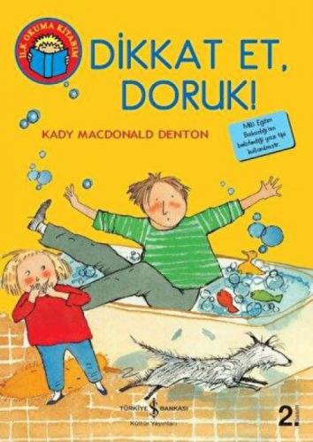 İlk Okuma Kitaplarım - Dikkat Et Doruk!  Frontansicht 1