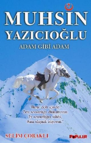 Muhsin Yazıcıoğlu Adam Gibi Adam  Frontansicht 1