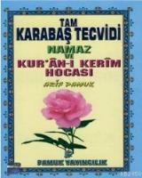 Tam Karabaş Tecvidi, Namaz ve Kuran-ı Kerim Hocası (Tecvid-003)  Frontansicht 1