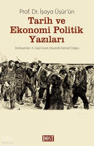 Prof. Dr. İşaya Üşür'ün Tarih ve Ekonomi Politik Yazıları  Frontansicht 1