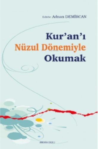Kur'an'ı Nüzul Dönemiyle Okumak  Frontansicht 1