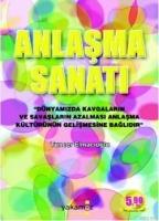 Anlaşma Sanatı; "Dünyamızda Kavgaların ve Savaşların Azalması Anlaşma Kültürünün Gelişmesine Bağlıdır."  Frontansicht 1