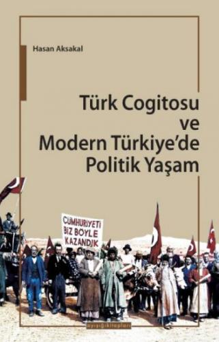 Türk Cogitosu ve Modern Türkiye'de Politik Yaşam  Frontansicht 1