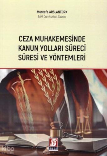 Ceza Muhakemesinde Kanun Yolları Süreci Süresi Ve Yöntemleri  Frontansicht 1