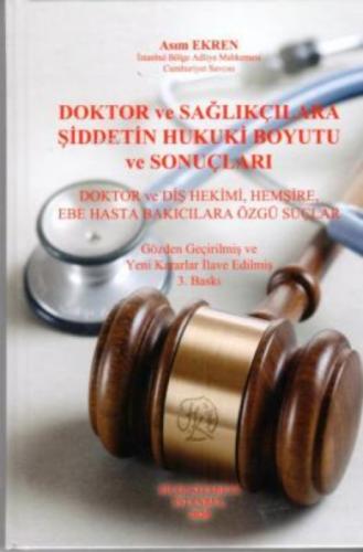 Doktor Ve Sağlıkçılara Şiddetin Hukuki Boyutu Ve Sonuçları  Frontansicht 1