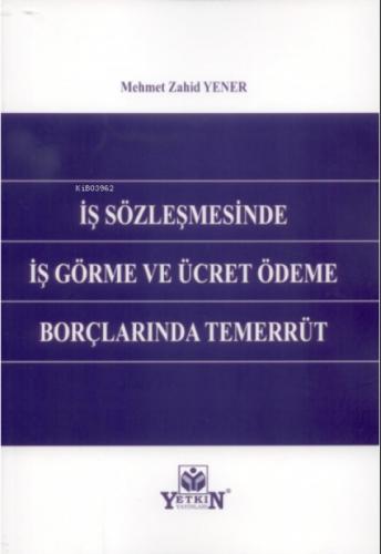 İş Sözleşmesinde İş Görme ve Ücret Ödeme Borçlarında Temerrüt  Frontansicht 1