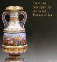 Osmanlı Sarayında Avrupa Porselenleri  Frontansicht 1
