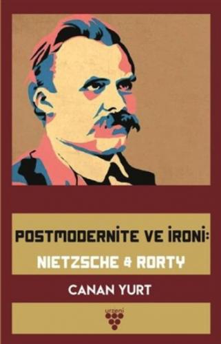 Postmodernite ve İroni: Nietzsche and Rorty  Frontansicht 1