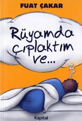 Rüyamda Çıplaktım Ve...  Frontansicht 1