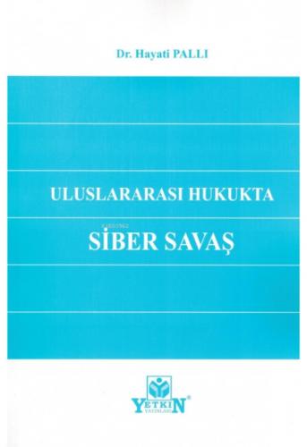Uluslararası Hukukta Siber Savaşlar  Frontansicht 1
