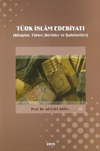 Türk İslam Edebiyatı  Frontansicht 1