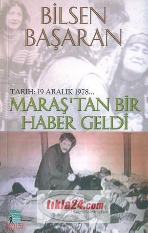 Maraş´tan Bir Haber Geldi; Tarih: 19 Aralık 1978...  Frontansicht 1