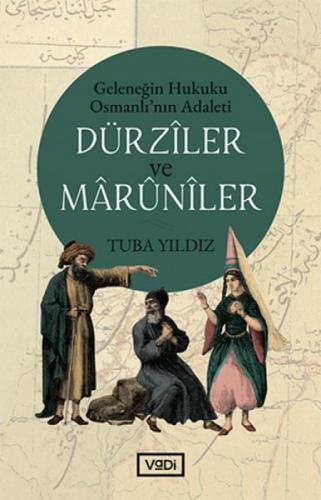 Dürzîler ve Mârûnîler  Frontansicht 1