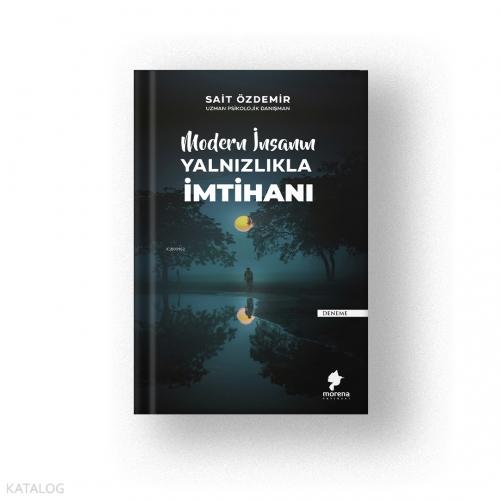 Modern İnsanın Yalnızlıkla İmtihanı  Frontansicht 1