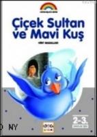Çiçek Sultan ve Mavi Kuş  Frontansicht 1