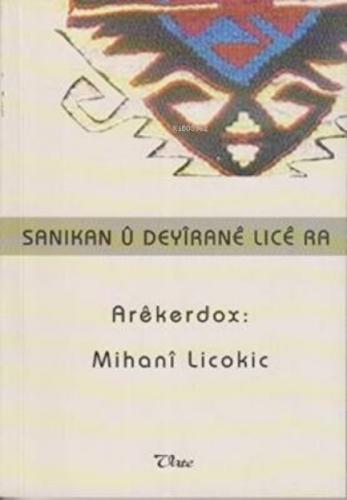 Sanikan û Deyîranê Licê ra  Frontansicht 1