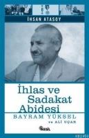 İhlas ve Sadakat Abidesi  Frontansicht 1
