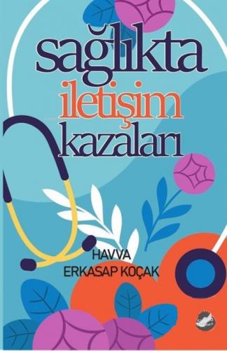 Sağlıkta İletişim Kazaları  Frontansicht 1