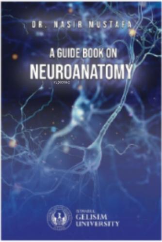 A Guide Book on Neuroanatomy  Frontansicht 1