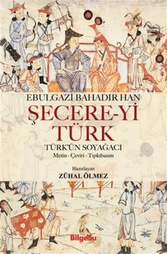 Şecere-yi Türk Türk'ün Soyağacı - Metin-Çeviri-Tıpkıbasım  Frontansicht 1