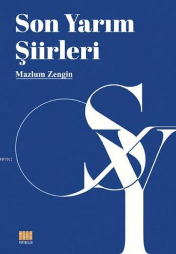 Son Yarım Şiirleri  Frontansicht 1