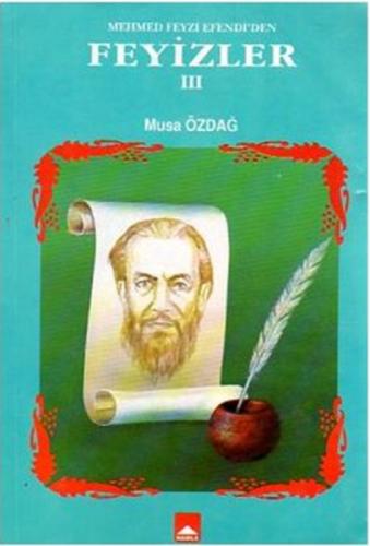 Mehmet Feyzi Efendi'den Feyizler III  Frontansicht 1