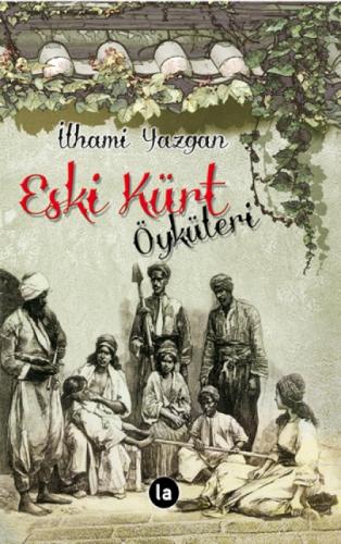 Eski Kürt Öyküleri  Frontansicht 1