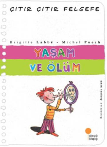 Çıtır Çıtır Felsefe 17 - Yaşam ve Ölüm  Frontansicht 1