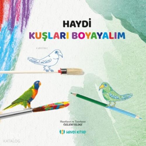 Haydi Kuşları Boyayalım  Frontansicht 1