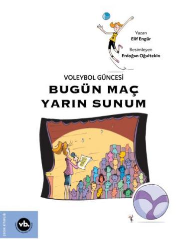 Voleybol Güncesi;Bugün Maç Yarın Sunum  Frontansicht 1