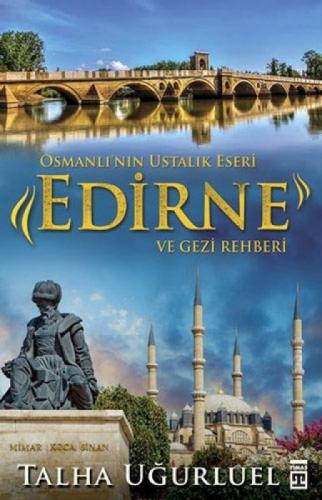 Edirne ve Gezi Rehberi  Frontansicht 1