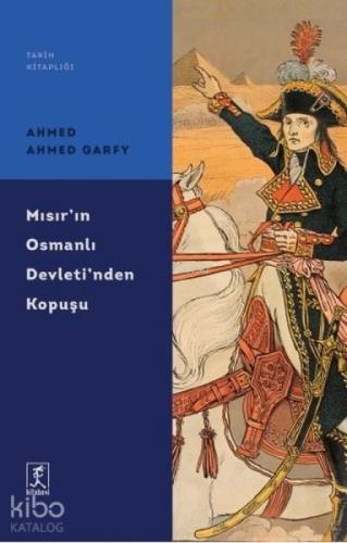 Mısır'ın Osmanlı Devleti'nden Kopuşu  Frontansicht 1