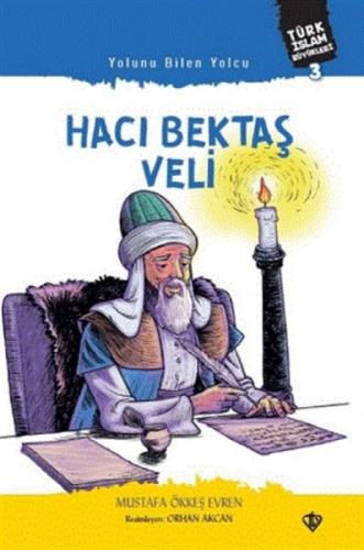 Yolunu Bilen Yolcu - Hacı Bektaş Veli  Frontansicht 1