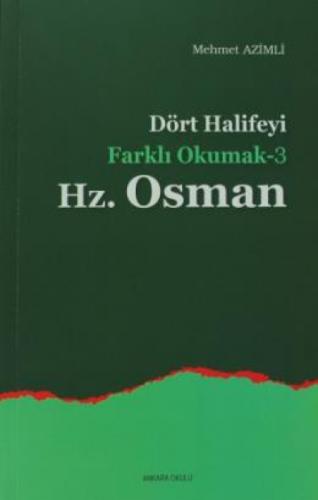 Dört Halifeyi Farklı Okumak 3 - Hz. Osman  Frontansicht 1
