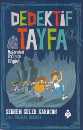 Mağaradaki Ürkütücü Gölgeler - Dedektif Tayfa 2  Frontansicht 1